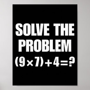 Poster Resolva o Problema, Professor 67 Engraçado