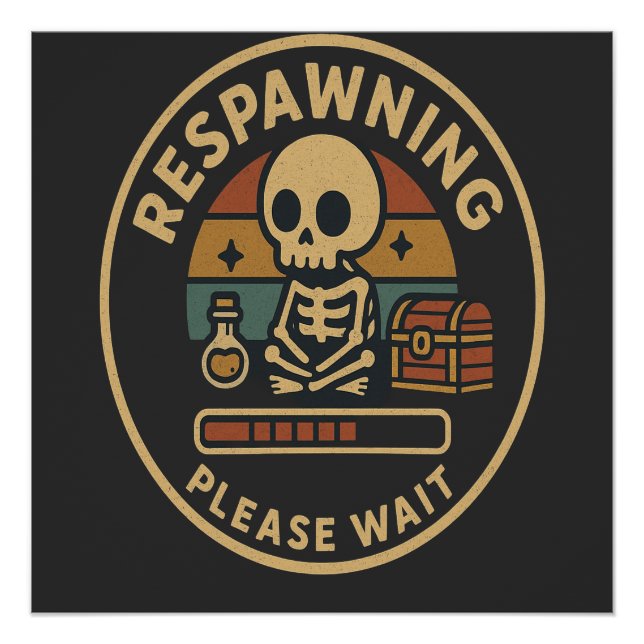 Póster Respawning Please Wait-Retro Gamer Skeleton Emblem (Frente)