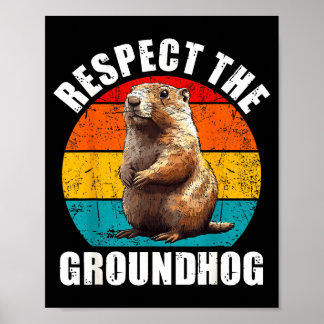Poster Respect The Groundhog Vintage Groundhog Day Decora