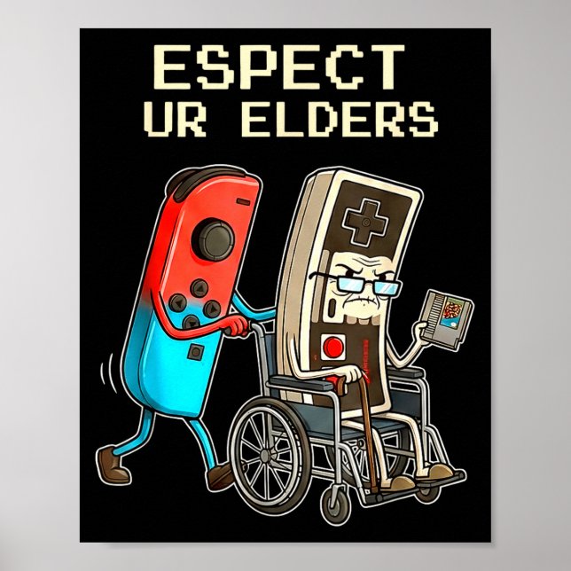 Poster Respect Ur Elders Retro Gaming Controller Funny  (Frente)