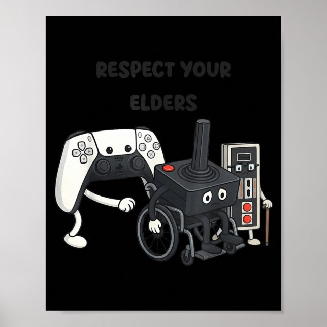 Poster Respect Your Elders Funny Gaming 80s Style Old New (Frente)