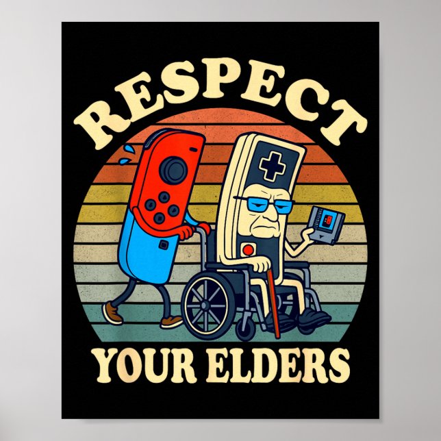 Poster Respect Your Elders Gaming Control 80s Retro Funny (Frente)