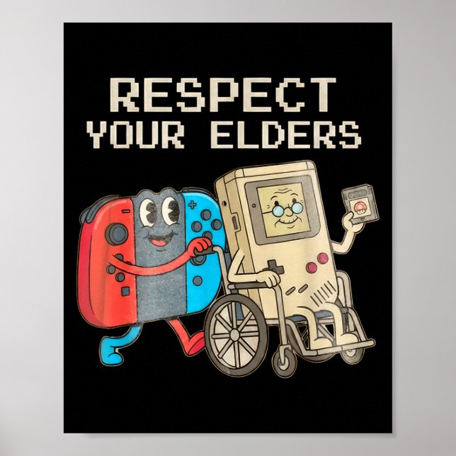Poster Respect Your Elders Gaming Control Retro Funny Gam (Frente)