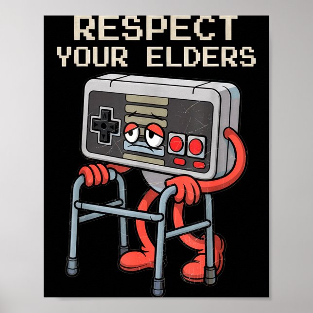 Poster Respect Your Elders Gaming Control Retro Funny Gam (Frente)