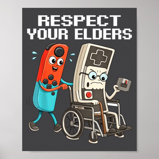 Poster Respect Your Elders Retro Gaming Funny Controller  (Frente)