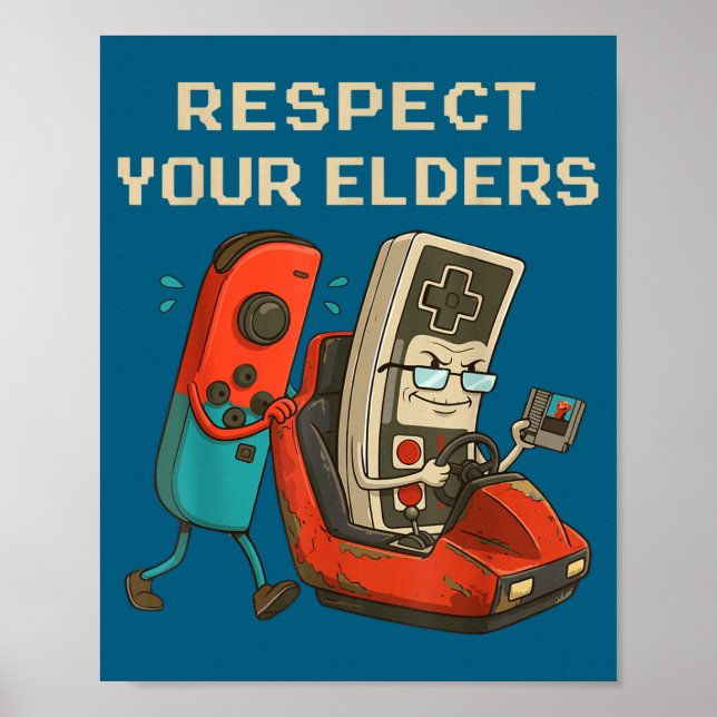 Poster Respect Your Elders Retro Gaming Funny Gamer Contr (Frente)
