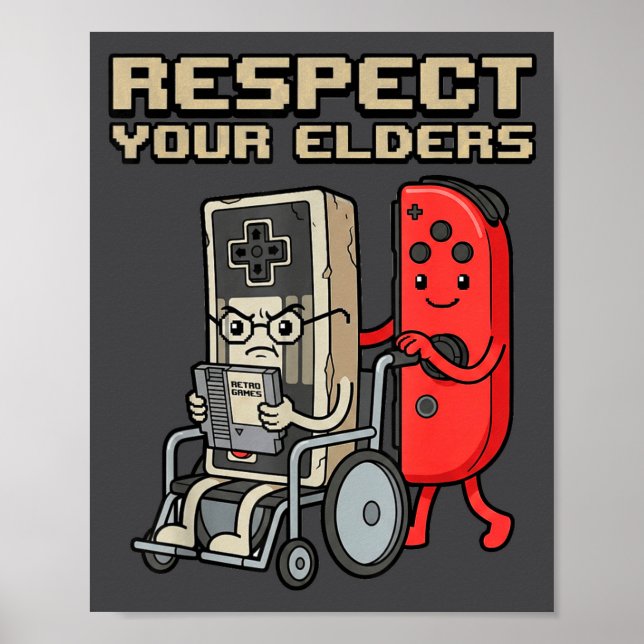 Poster Respect Your Elders Retro Gaming Funny Gamer Contr (Frente)