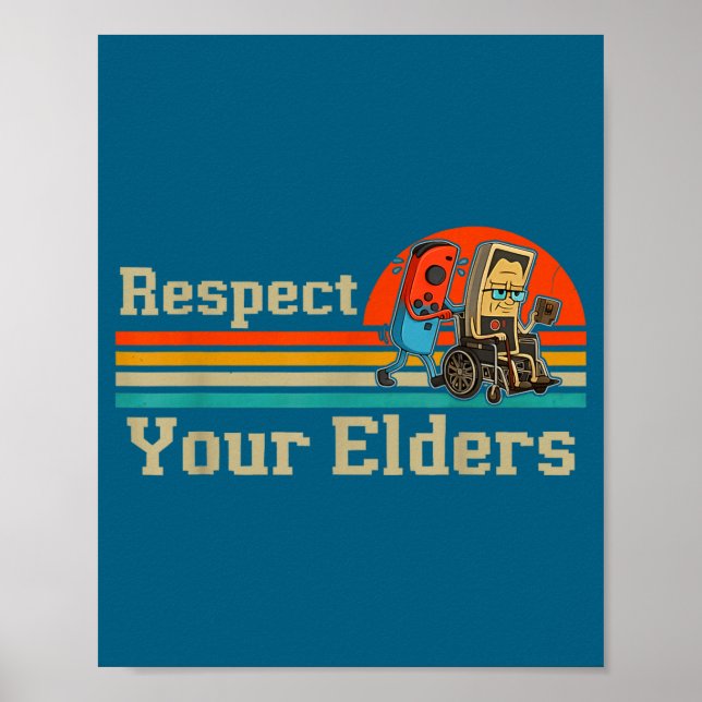 Poster Respect Your Elders Retro Gaming Funny Gamer Contr (Frente)