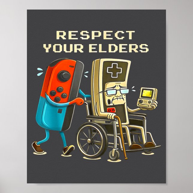 Poster Respect Your Elders Retro Gaming Funny Gamer Contr (Frente)