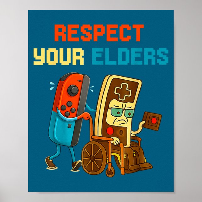 Poster Respect Your Elders Retro Gaming Funny Gamer Contr (Frente)