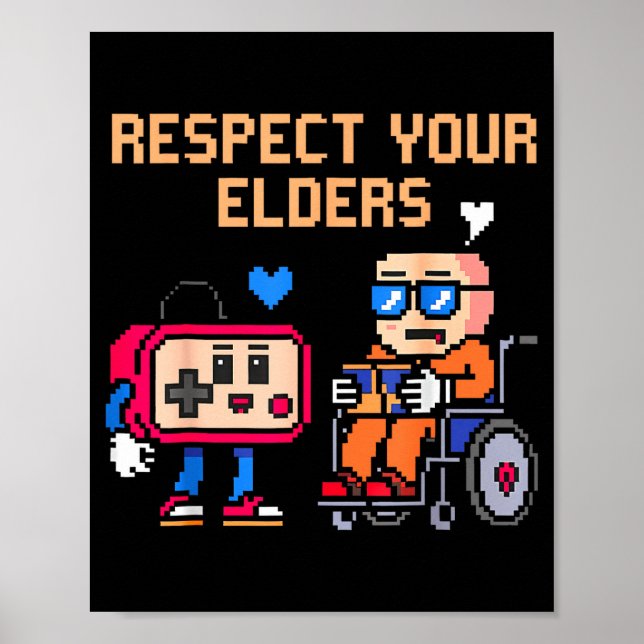 Poster Respect Your Elders Retro Gaming Funny Gamer Contr (Frente)