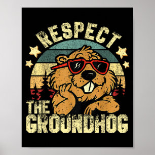 Poster Respeite O Dia Do Groundhog Ground Hog Feriado Eng