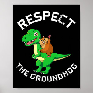 Poster Respeite o Dia do Groundhog Montando Dinossauro C