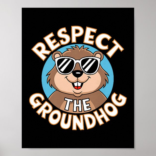 Poster Respeite O Dia Do Groundhog Quirky Premium (Frente)