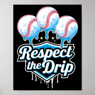 Poster Respeite O Gotejamento Bysebyll Gotejamento Garoto