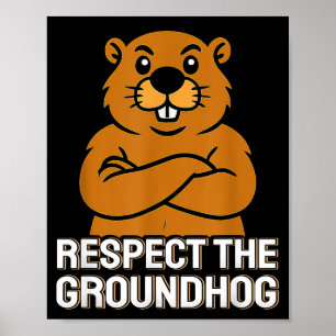 Poster Respeite O Groundhog Engraçado Dia Do Groundhog 20