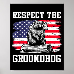 Poster Respeite O Groundhog Usa Bandeira Americana Ground