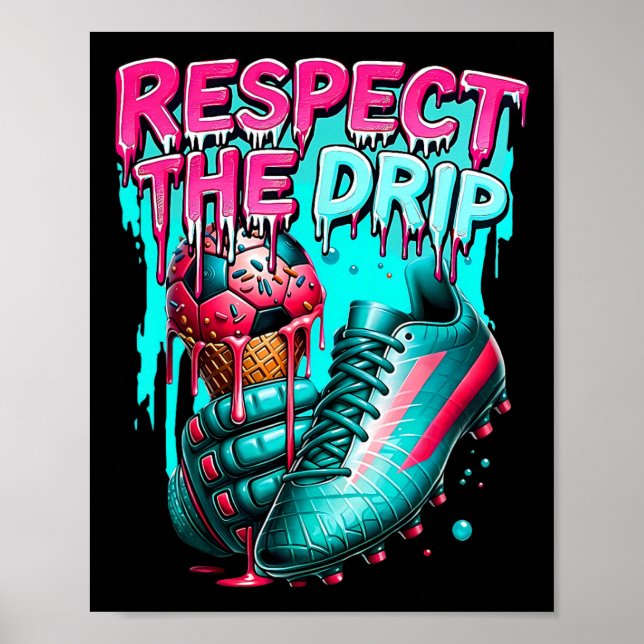 Poster Respeite O Sorvete De Futebol Drip Com Granulado (Frente)