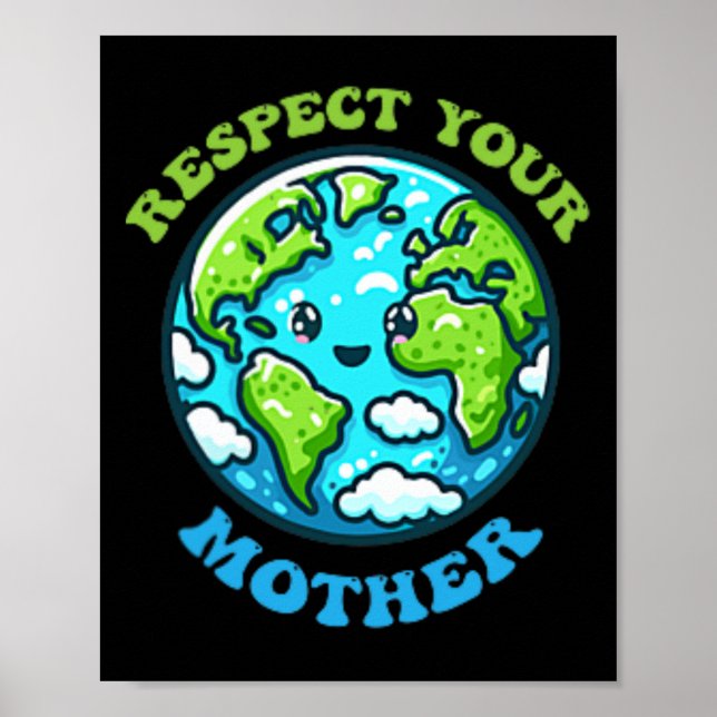 Poster Respeite Sua Mãe Pela Mudança Climática Do Dia Da  (Frente)
