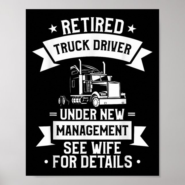 Poster Retired Truck Driver Funny Retirement Quote For A  (Frente)