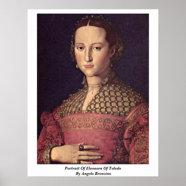 Póster Retrato De Eleonora De Toledo Por Angelo Bronzino (Frente)