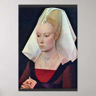 Póster Retrato de uma senhora Weyden Rogier Van Der