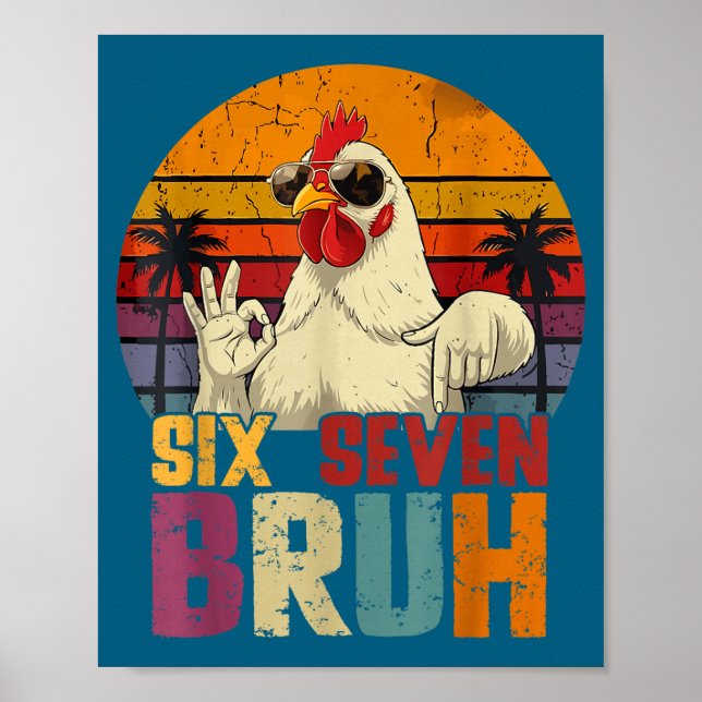 Poster Retro 67 Six Seven Bruh Funny Chicken With Sungles (Frente)