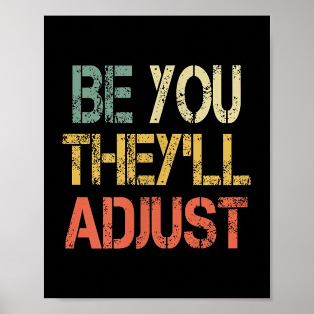 Poster Retro Be You They'll Adjust Motivational Mental He (Frente)