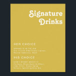 Poster Retro Beach | Placa de Drinks Gold Signature<br><div class="desc">Este sinal de bebidas com assinatura dourada retrô de praia é perfeito para o seu casamento de verão simples, vintage, colorido e boêmio tropical. Sua fonte boêmia única de meados do século dá a este design um clima hippie clássico minimalista e groovy. Suponha que você esteja procurando um design que...</div>
