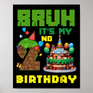 Poster Retro Bruh É Meu 2º Aniversário Bolo Pixel Gamer 2