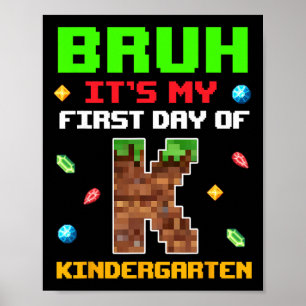 Poster Retro Bruh É Meu Primeiro Dia No Jardim De Infânci