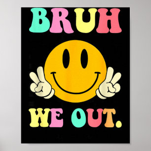 Poster Retro bruh fora feliz último dia de aula professor