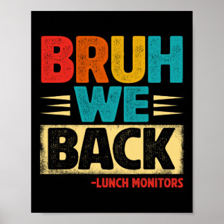 Poster Retro Bruh Nós Voltamos Monitores de Almoço Divert