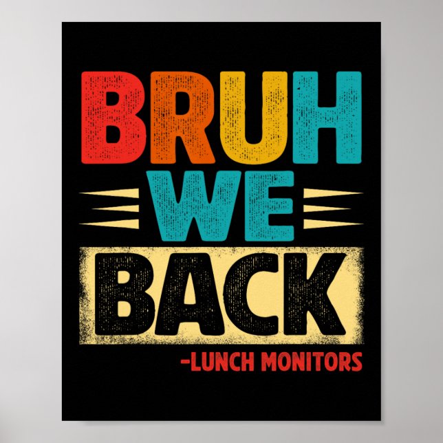 Poster Retro Bruh Nós Voltamos Monitores de Almoço Divert (Frente)