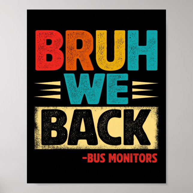 Poster Retro Bruh Nós Voltamos Monitores De Ônibus Divert (Frente)