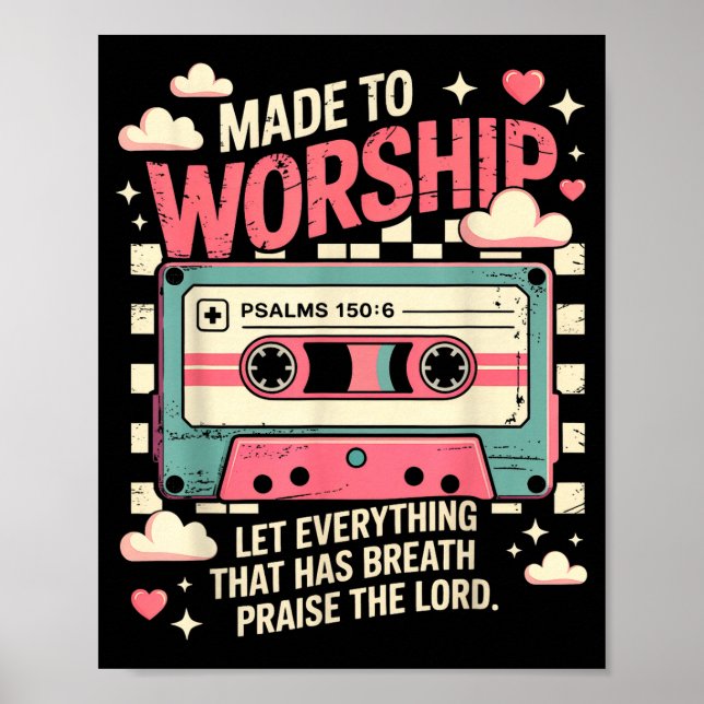 Poster Retro Cette Made To Worship Psalms 150_6 Christian (Frente)