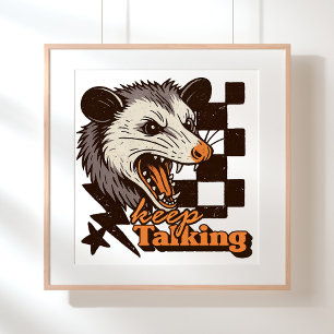Poster Retro Continue Falando Feral Possum: Animal Selvag