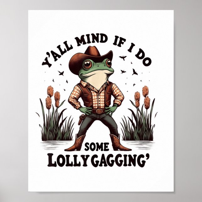 Poster Retro Cowboy Frog Meme Y'all Mind If I Do Some Lol (Frente)