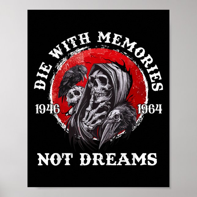 Poster Retro Die With Memories Skull Not Dreams Motivatio (Frente)