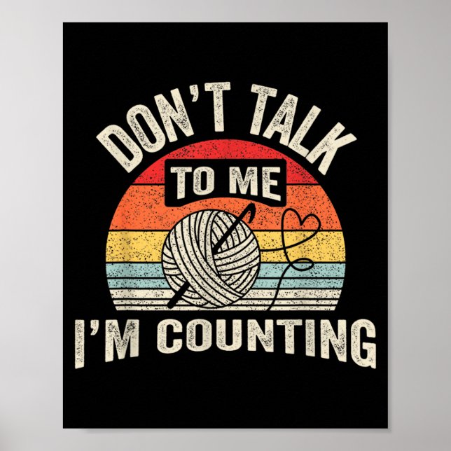 Poster Retro Don't Talk To Me I'm Counting Crochet Croche (Frente)