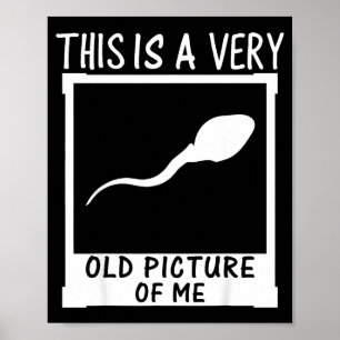 Poster Retro Engraçado Esta é uma Cture Muito Antiga Minh