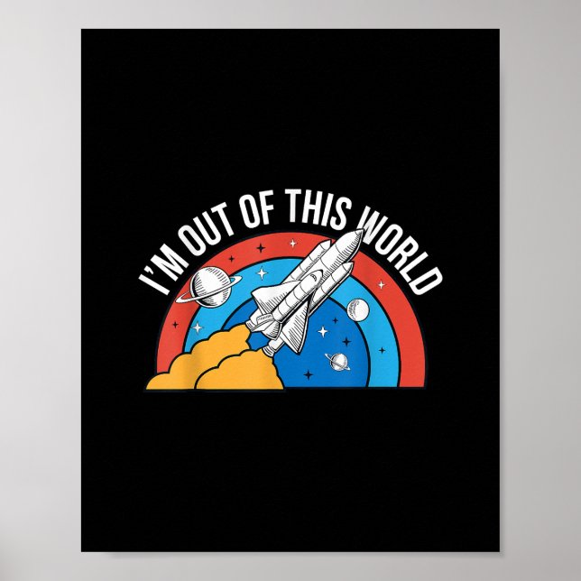 Poster Retro Engraçado Eu estou fora deste foguete espaci (Frente)