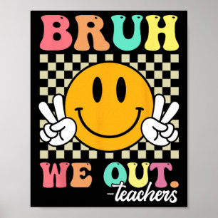 Poster Retrô Fim Do Ano Escolar Professor Summer Bruh
