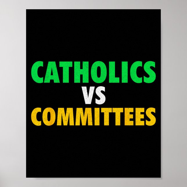 Poster Retro Funny Trendy Sarcastic Saying Catholics Vs C (Frente)