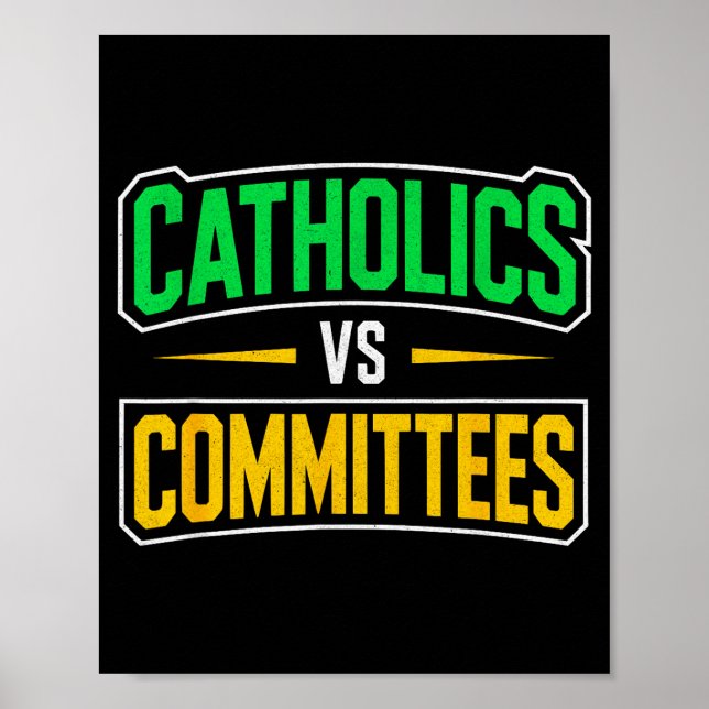 Poster Retro Funny Trendy Sarcastic Saying Catholics Vs C (Frente)