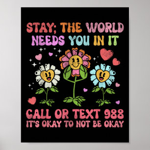 Poster Retro Groovy Permaneça No Mundo Precisa De Suicídi
