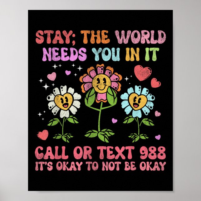 Poster Retro Groovy Permaneça No Mundo Precisa De Suicídi (Frente)