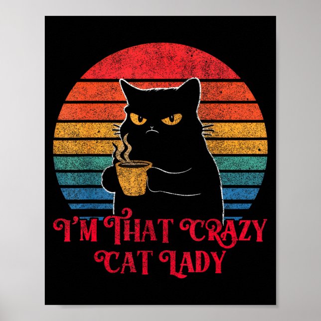Poster Retro I'm That Crazy Cat Lady Cat Lover Quote Funn (Frente)