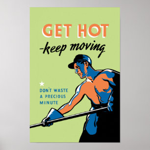 Poster Retro obtenha quente mantêm-se mover-se