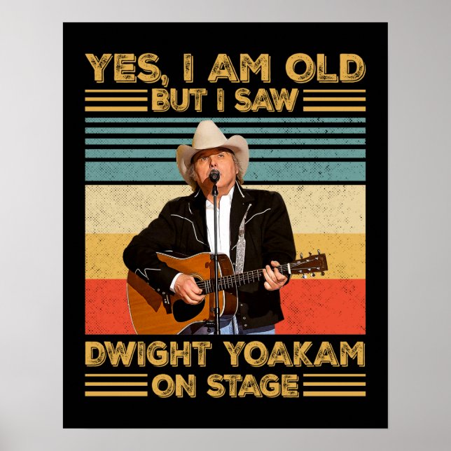 Poster Retro Sim, sou velho, mas vi Dwight Yoakam no Palc (Frente)